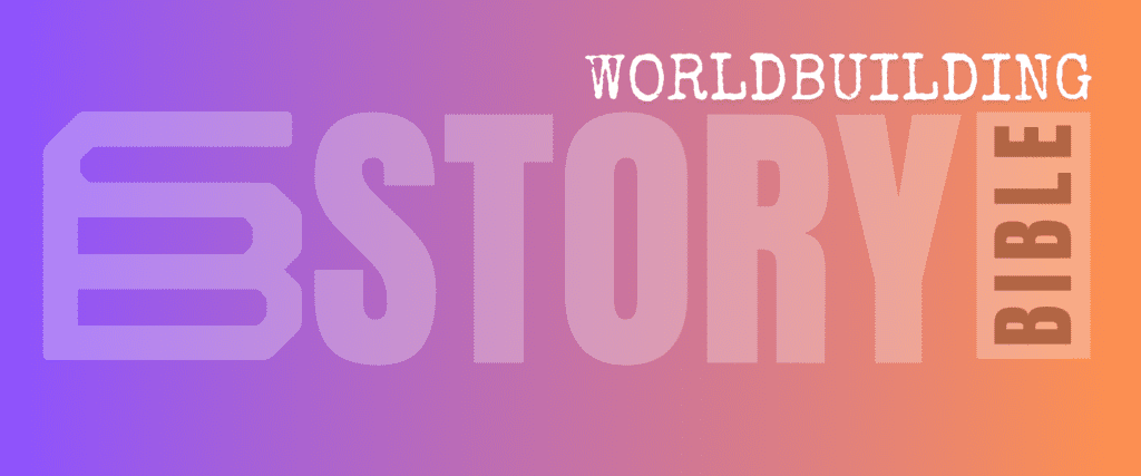 Worldbuilding Story Bible